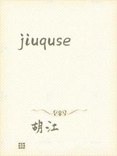jiuquse