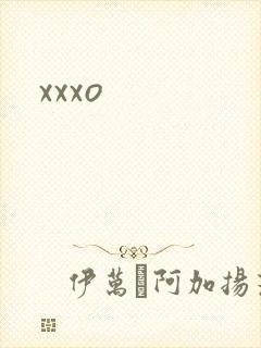 xxxo