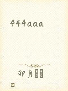 444aaa