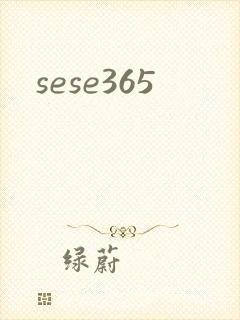 sese365