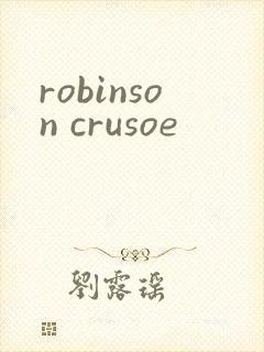 robinson crusoe