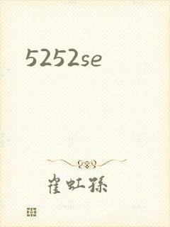 5252se