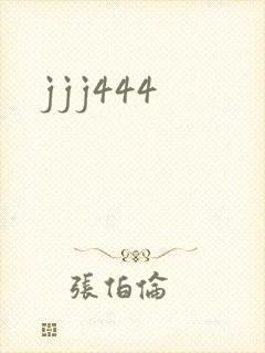 jjj444