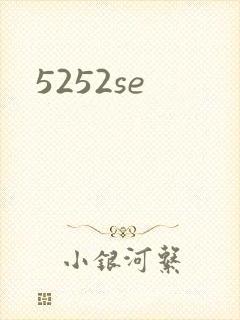 5252se
