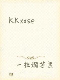 kkxxse