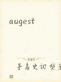 augest