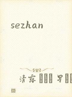 sezhan