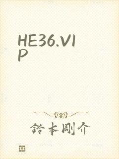 HE36.VIP