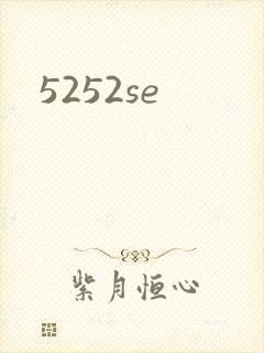 5252se