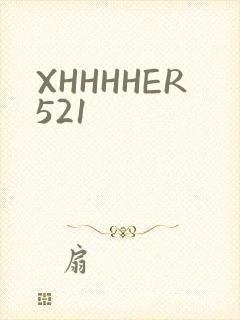 XHHHHER521