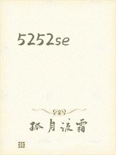 5252se