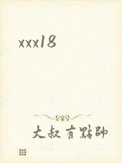 xxx18