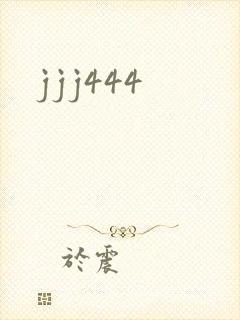 jjj444