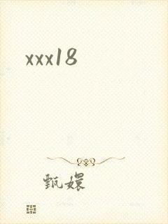 xxx18