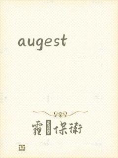 augest
