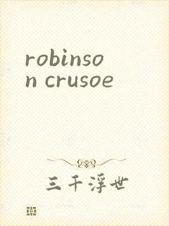 robinson crusoe