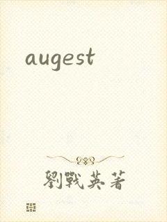 augest
