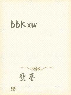 bbkxw