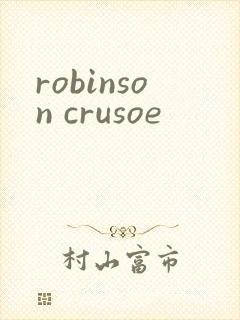 robinson crusoe