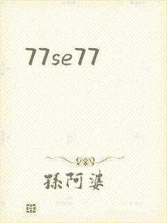 77se77