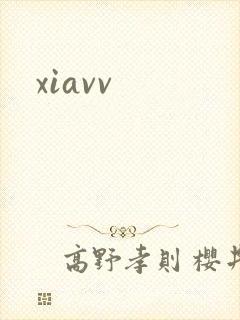 xiavv