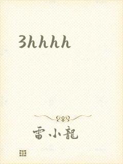 3hhhh