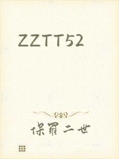 ZZTT52