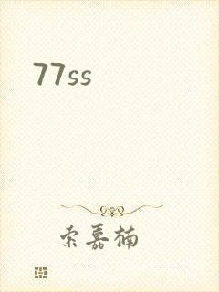 77ss