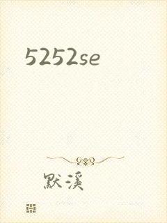 5252se