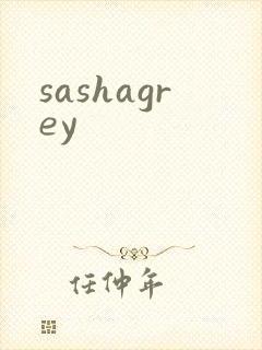 sashagrey