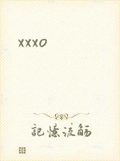 xxxo