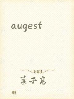 augest