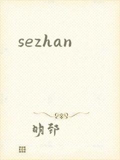 sezhan