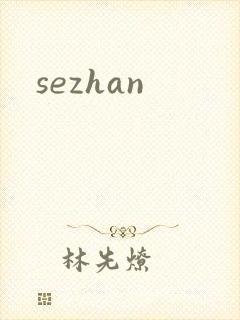 sezhan