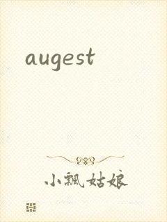 augest