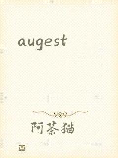 augest