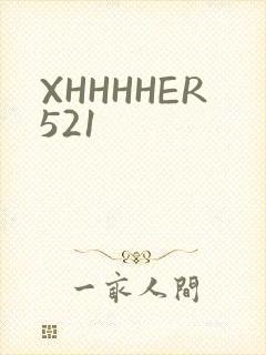 XHHHHER521