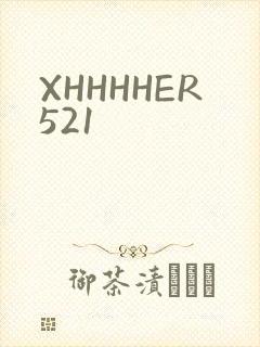 XHHHHER521