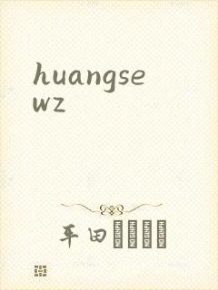 huangsewz