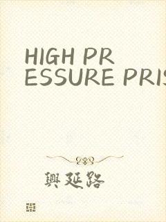 HIGH PRESSURE PRISON封面