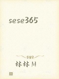sese365
