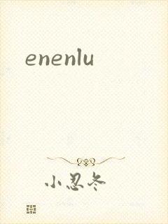 enenlu