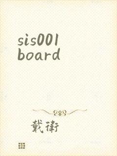 sis001 board