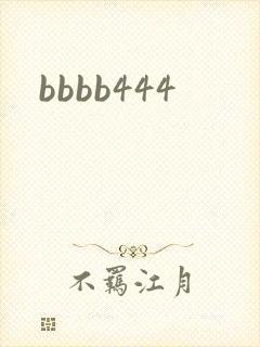 bbbb444