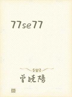77se77
