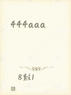 444aaa