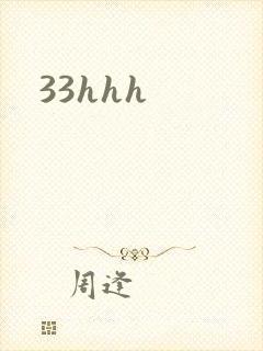 33hhh