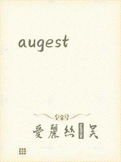 augest