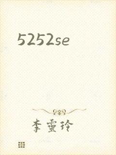 5252se