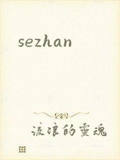 sezhan